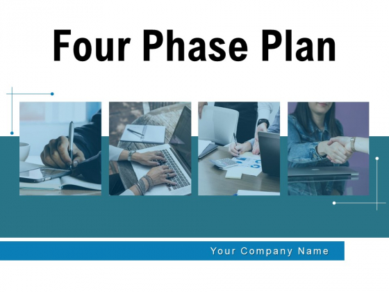 Four Phase Plan Business Development Ppt PowerPoint Presentation Complete Deck Four Phase Plan Business Development Ppt PowerPoint Presentation Complete Deck