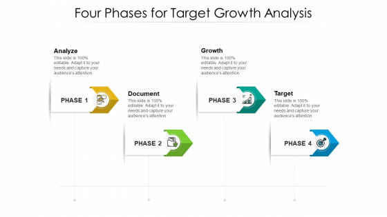 Four Phases For Target Growth Analysis Ppt PowerPoint Presentation File Aids PDF