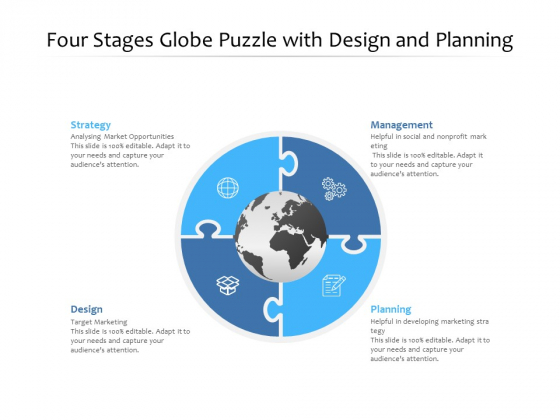 Four Stages Globe Puzzle With Design And Planning Ppt Powerpoint Presentation Ideas Graphics Pdf Four Stages Globe Puzzle With Design And Planning Ppt Powerpoint Presentation Ideas Graphics Pdf