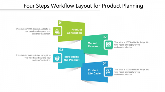 Four Steps Workflow Layout For Product Planning Ppt PowerPoint Presentation Gallery Templates PDF Four Steps Workflow Layout For Product Planning Ppt PowerPoint Presentation Gallery Templates PDF