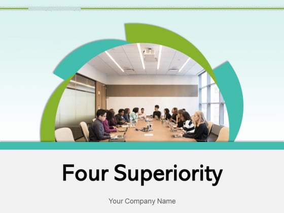 Four Superiority Target Achievement Objectives Ppt PowerPoint Presentation Complete Deck