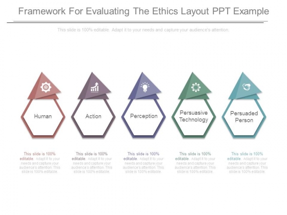 Framework For Evaluating The Ethics Layout Ppt Example Framework For Evaluating The Ethics Layout Ppt Example