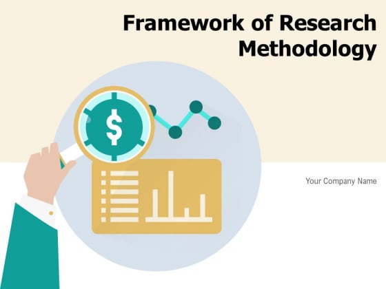 Framework Of Research Methodology Implications Research Methodology Consumer Ppt PowerPoint Presentation Complete Deck Framework Of Research Methodology Implications Research Methodology Consumer Ppt PowerPoint Presentation Complete Deck