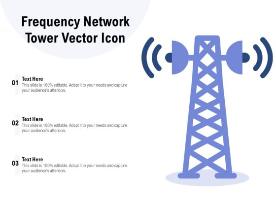 Frequency Network Tower Vector Icon Ppt Pictures Designs PDF Frequency Network Tower Vector Icon Ppt Pictures Designs PDF