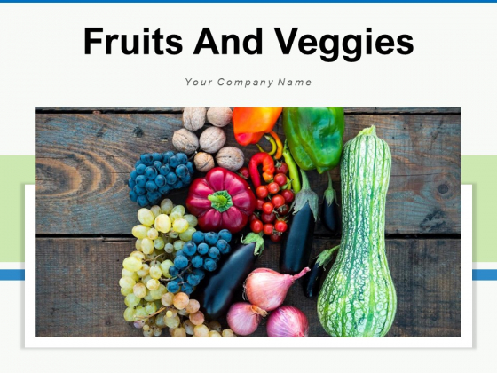 Fruits And Veggies Farmer Plucking Fresh Fruits Ppt PowerPoint Presentation Complete Deck