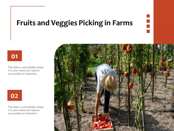 Fruits And Veggies Picking In Farms Ppt PowerPoint Presentation File Maker PDF Fruits And Veggies Picking In Farms Ppt PowerPoint Presentation File Maker PDF
