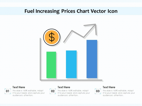 Fuel Increasing Prices Chart Vector Icon Ppt PowerPoint Presentation File Slide Download PDF