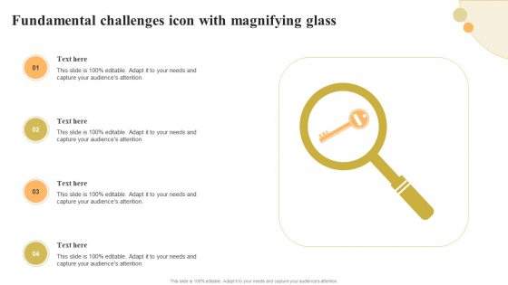 Fundamental Challenges Icon With Magnifying Glass Information PDF