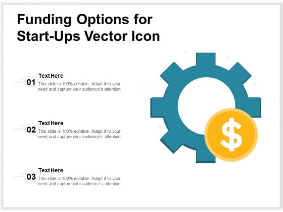 Funding Options For Start Ups Vector Icon Ppt PowerPoint Presentation Gallery Infographics PDF Funding Options For Start Ups Vector Icon Ppt PowerPoint Presentation Gallery Infographics PDF