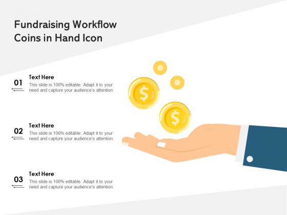 Fundraising Workflow Coins In Hand Icon Ppt PowerPoint Presentation Ideas Brochure PDF