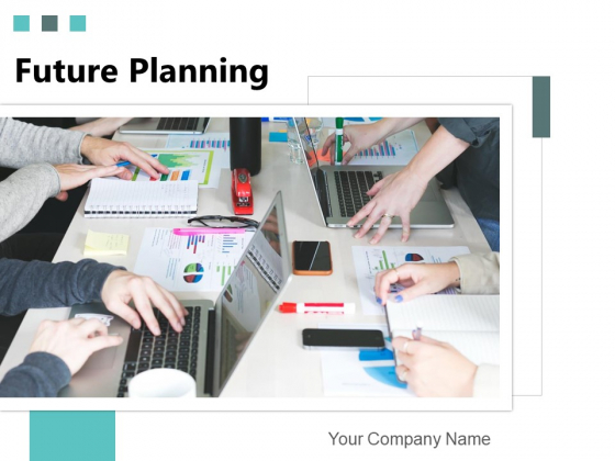 Future Planning Strategic Plan Ppt PowerPoint Presentation Complete Deck