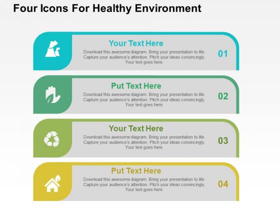 Four Icons For Healthy Environment PowerPoint Templates Four Icons For Healthy Environment PowerPoint Templates