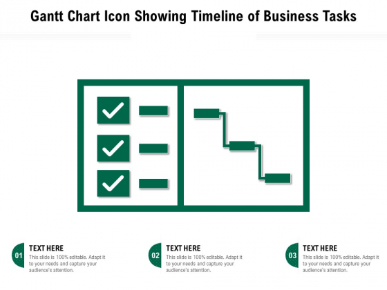 Gantt Chart Icon Showing Timeline Of Business Tasks Ppt PowerPoint Presentation Gallery Slide Download PDF Gantt Chart Icon Showing Timeline Of Business Tasks Ppt PowerPoint Presentation Gallery Slide Download PDF