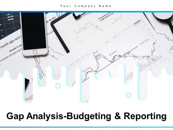Gap Analysis Budgeting And Reporting Ppt PowerPoint Presentation Complete Deck With Slides Gap Analysis Budgeting And Reporting Ppt PowerPoint Presentation Complete Deck With Slides