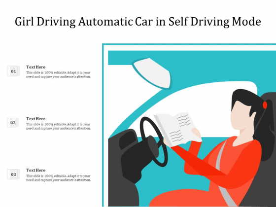 Girl Driving Automatic Car In Self Driving Mode Ppt PowerPoint Presentation Diagram Images PDF Girl Driving Automatic Car In Self Driving Mode Ppt PowerPoint Presentation Diagram Images PDF