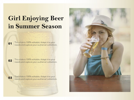 Girl Enjoying Beer In Summer Season Ppt PowerPoint Presentation Inspiration Visual Aids PDF