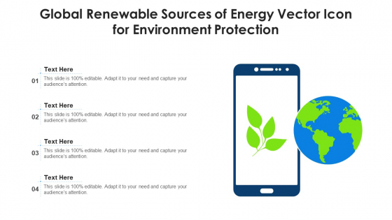 Global Renewable Sources Of Energy Vector Icon For Environment Protection Ppt Pictures Icon PDF
