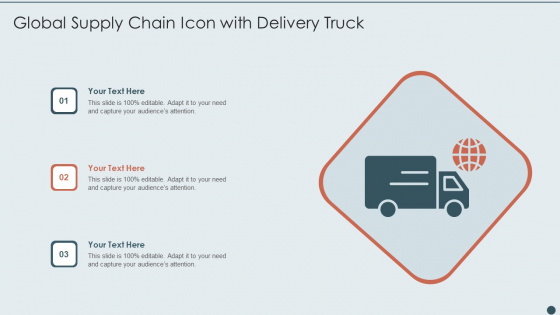 Global Supply Chain Icon With Delivery Truck Infographics PDF