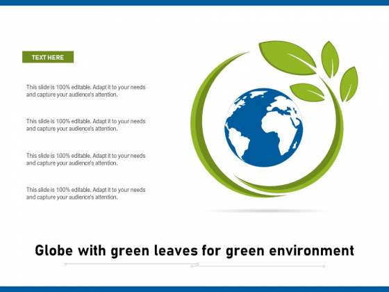 Globe With Green Leaves For Green Environment Ppt PowerPoint Presentation Ideas Demonstration PDF Globe With Green Leaves For Green Environment Ppt PowerPoint Presentation Ideas Demonstration PDF