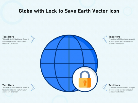 Globe With Lock To Save Earth Vector Icon Ppt PowerPoint Presentation Visual Aids Pictures PDF