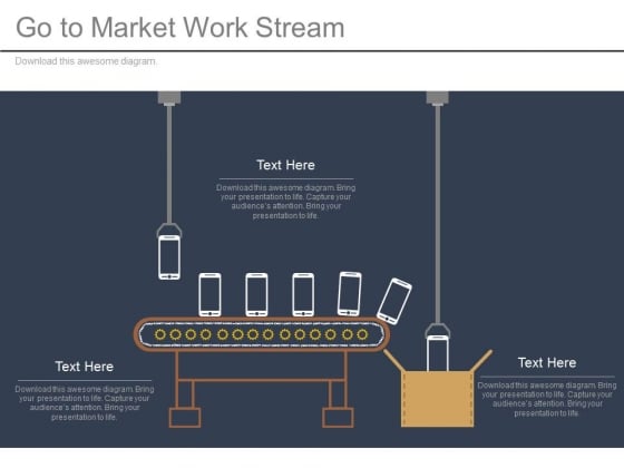 Go To Market Work Stream Ppt Slides Go To Market Work Stream Ppt Slides