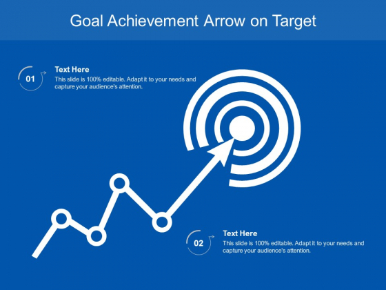 Goal Achievement Arrow On Target Ppt PowerPoint Presentation Inspiration Outfit PDF Goal Achievement Arrow On Target Ppt PowerPoint Presentation Inspiration Outfit PDF