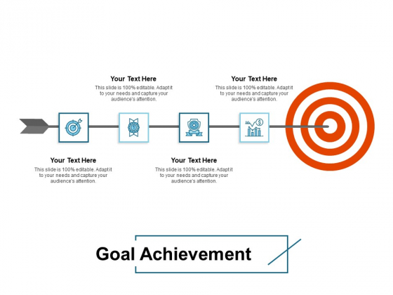 Goal Achievement Ppt PowerPoint Presentation Infographic Template Ideas