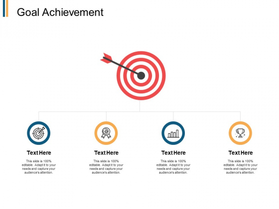 Goal Achievement Target Ppt PowerPoint Presentation Inspiration Ideas Goal Achievement Target Ppt PowerPoint Presentation Inspiration Ideas