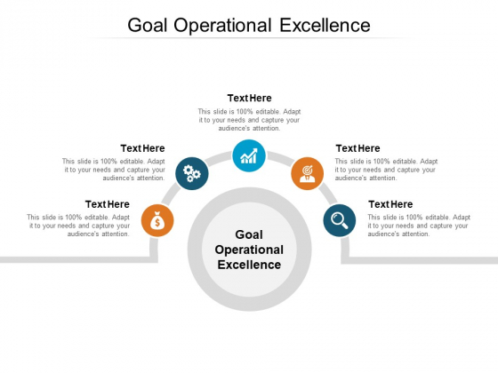 Goal Operational Excellence Ppt PowerPoint Presentation Infographics Shapes Cpb Goal Operational Excellence Ppt PowerPoint Presentation Infographics Shapes Cpb
