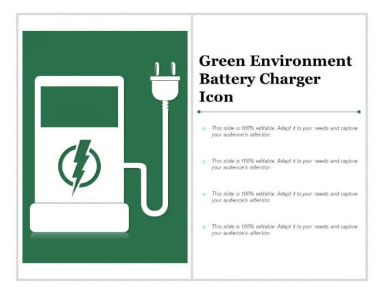 Green Environment Battery Charger Icon Ppt Powerpoint Presentation Icon Example File