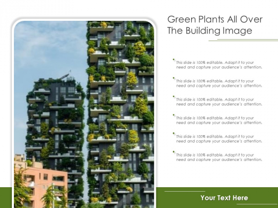 Green Plants All Over The Building Image Ppt PowerPoint Presentation Pictures Graphics PDF Green Plants All Over The Building Image Ppt PowerPoint Presentation Pictures Graphics PDF