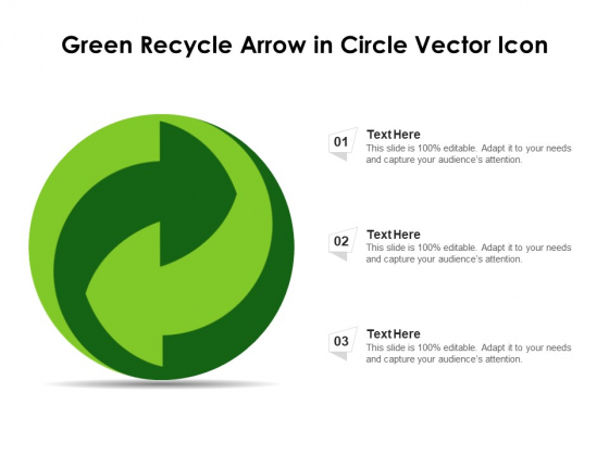 Green Recycle Arrow In Circle Vector Icon Ppt PowerPoint Presentation Infographics Skills PDF Green Recycle Arrow In Circle Vector Icon Ppt PowerPoint Presentation Infographics Skills PDF