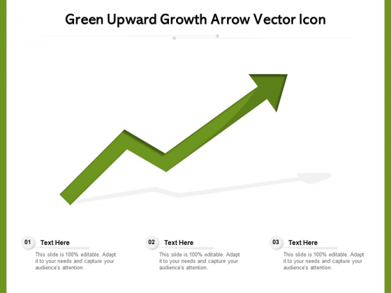 Green Upward Growth Arrow Vector Icon Ppt PowerPoint Presentation File Styles PDF