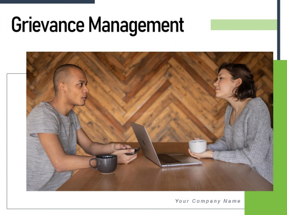 Grievance Management Employee Customer Grievance Ppt PowerPoint Presentation Complete Deck