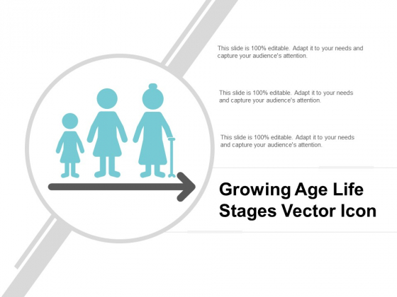 Growing Age Life Stages Vector Icon Ppt PowerPoint Presentation Visual Aids Icon