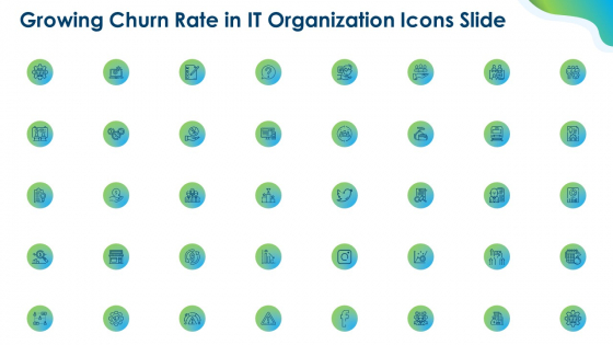 Growing Churn Rate In IT Organization Growing Churn Rate In It Organization Icons Slide Download PDF