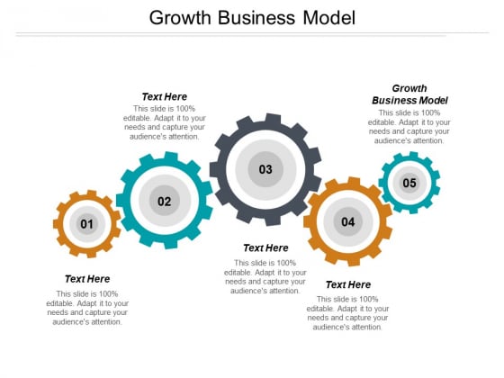 Growth Business Model Ppt PowerPoint Presentation Ideas Examples Cpb Growth Business Model Ppt PowerPoint Presentation Ideas Examples Cpb