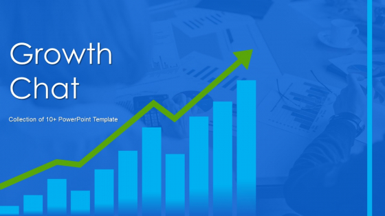 Growth Chart Ppt PowerPoint Presentation Complete With Slides