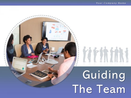 Guiding The Team Communicating Team Business Project Ppt PowerPoint Presentation Complete Deck Guiding The Team Communicating Team Business Project Ppt PowerPoint Presentation Complete Deck