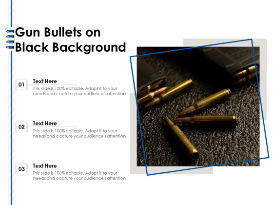 Gun Bullets On Black Background Ppt PowerPoint Presentation Slides Brochure PDF