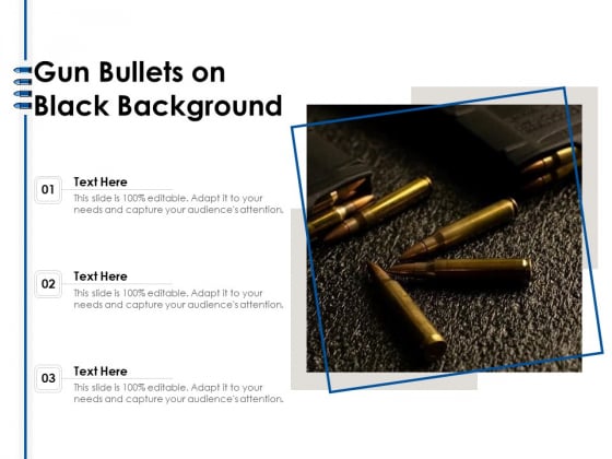 Gun Bullets On Black Background Ppt PowerPoint Presentation Slides Brochure PDF Gun Bullets On Black Background Ppt PowerPoint Presentation Slides Brochure PDF