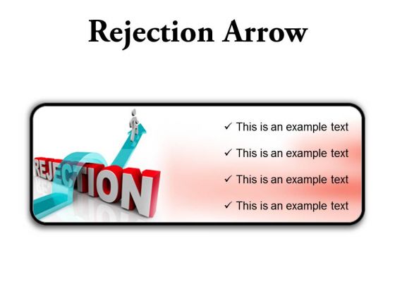 Getting Over Rejection Arrow Business PowerPoint Presentation Slides R