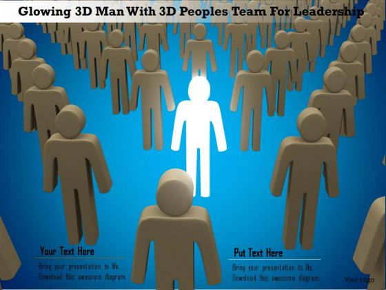Glowing 3d Man With 3d Peoples Team For Leadership