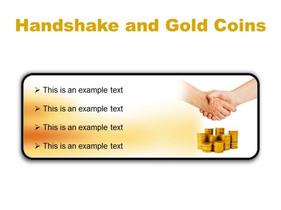 Gold Coins Handshake PowerPoint Presentation Slides R