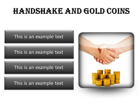 Gold Coins Handshake PowerPoint Presentation Slides S
