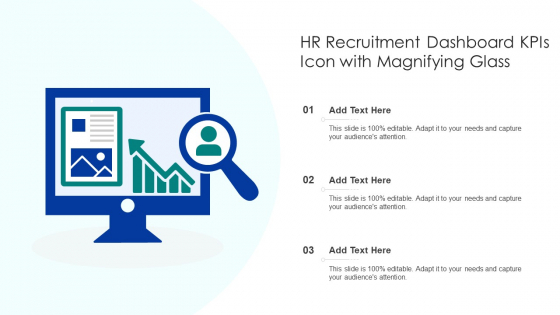 HR Recruitment Dashboard Kpis Icon With Magnifying Glass Ppt Slides Mockup PDF