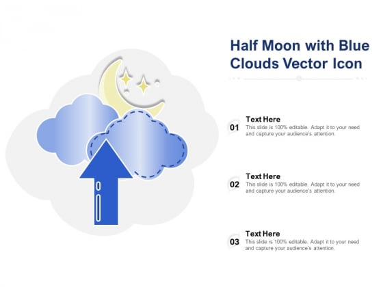 Half Moon With Blue Clouds Vector Icon Ppt PowerPoint Presentation Outline Summary