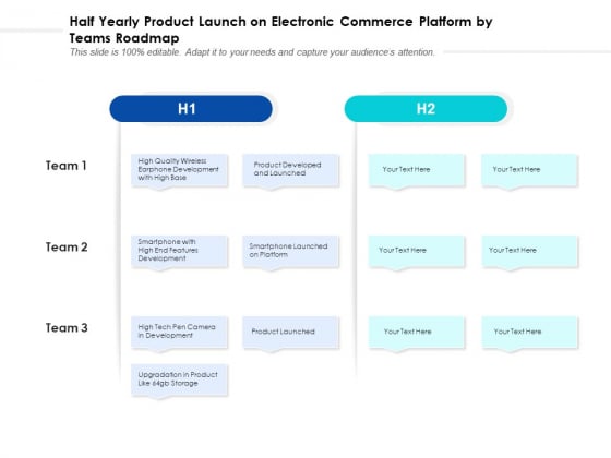Half Yearly Product Launch On Electronic Commerce Platform By Teams Roadmap Brochure Half Yearly Product Launch On Electronic Commerce Platform By Teams Roadmap Brochure