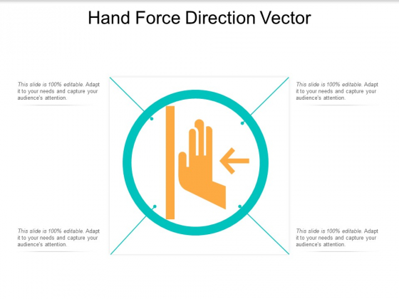 Hand Force Direction Vector Ppt Powerpoint Presentation File Portfolio
