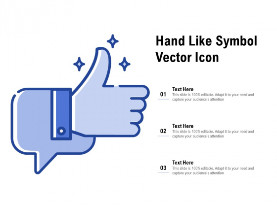 Hand Like Symbol Vector Icon Ppt PowerPoint Presentation Styles Background
